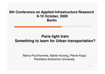 Paris light train  Paris light train  Something to learn for Urban transportation?  Rmy