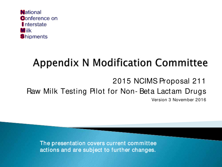 2015 ncims proposal 211 raw milk testing pilot for non
