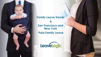 Family Leave Trends  &amp;  San Francisco and  New York  Paid Family Leave  Anna Steffeney  CEO