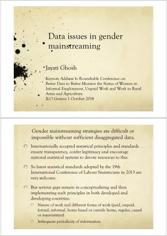 Data issues in gender  mainstreaming  Jayati Ghosh  Keynote Address to Roundtable Conference on