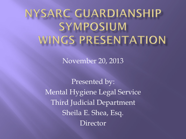 november 20 2013 presented by mental hygiene legal