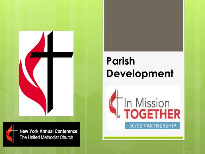 parish development parish development our mission