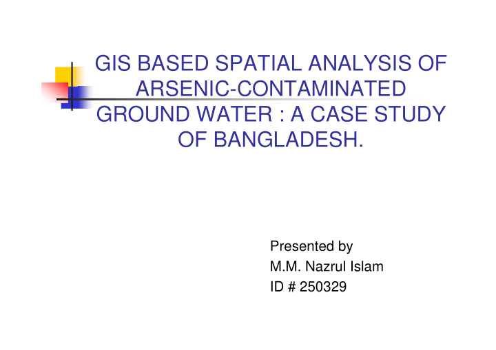 gis based spatial analysis of arsenic contaminated ground
