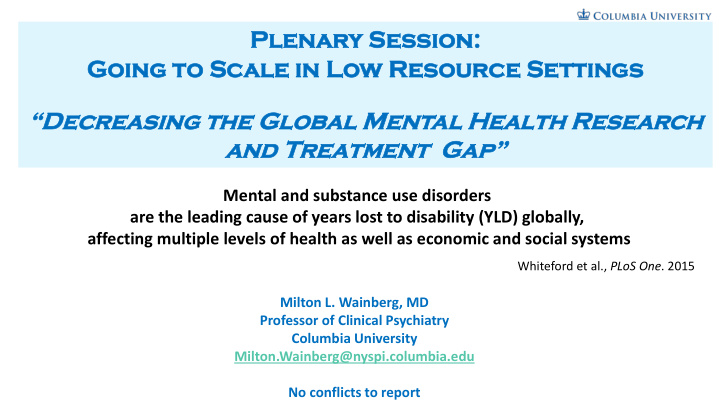 decreasing the global mental health research and