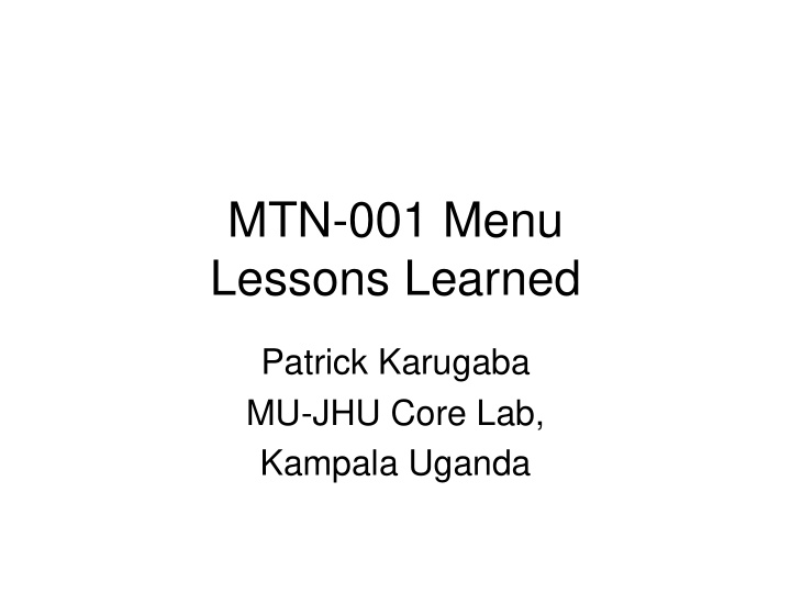 mtn 001 menu lessons learned