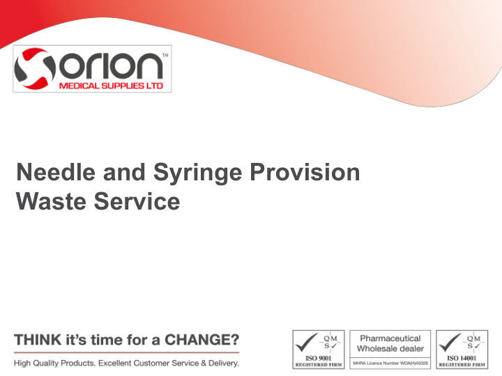 needle and syringe provision waste service definition