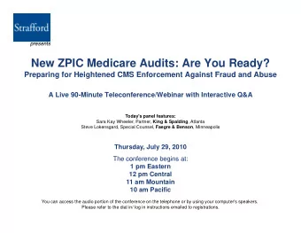 New ZPIC Medicare Audits: Are You Ready?  P  Preparing for Heightened CMS Enforcement Against Fraud