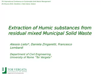 Extraction of Humic substances from  Extraction of Humic substances from  residual mixed Municipal