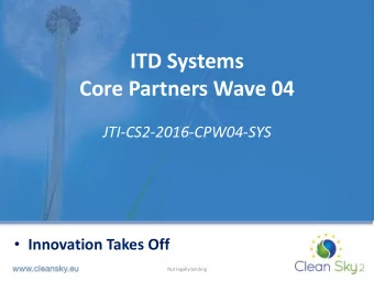 ITD Systems  Core Partners Wave 04  JTI-CS2-2016-CPW04-SYS  Innovation Takes Off  Not legally