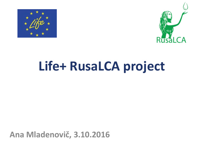 life rusalca project