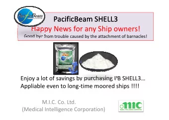 PacificBeam SHELL3  PacificBeam SHELL3  Happy News for any Ship owners!  Good bye from trouble