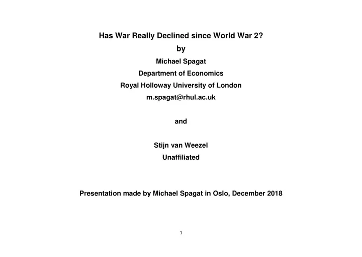 has war really declined since world war 2 by