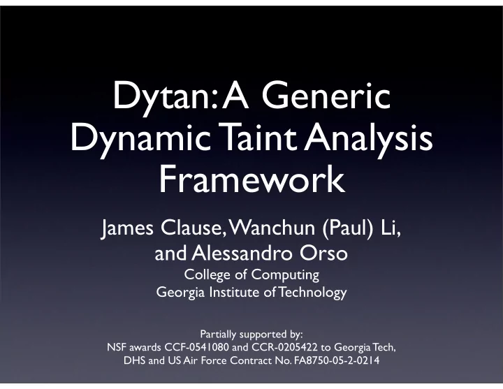 dytan a generic dynamic taint analysis framework