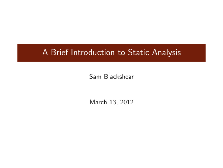 a brief introduction to static analysis
