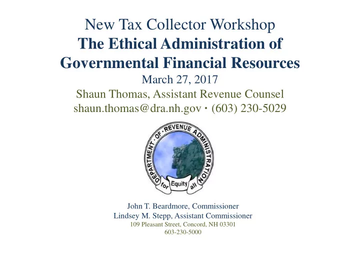 new tax collector workshop the ethical administration of