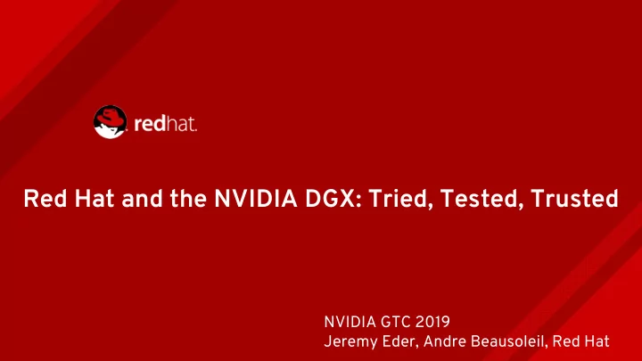 red hat and the nvidia dgx tried tested trusted