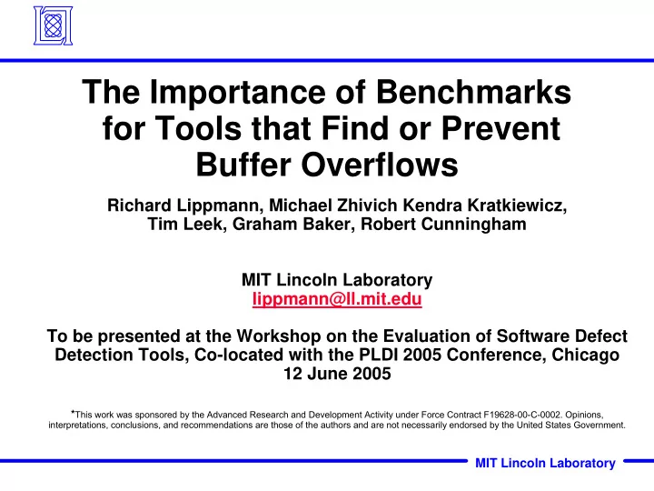 the importance of benchmarks for tools that find or