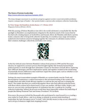 The Dawn of System Leadership  http://www.ssireview.org/issue/summer_2014  The deep changes