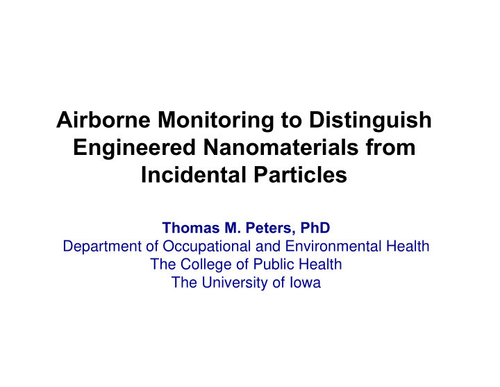 airborne monitoring to distinguish engineered