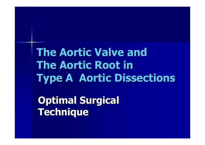 the aortic valve and the aortic valve and the aortic root