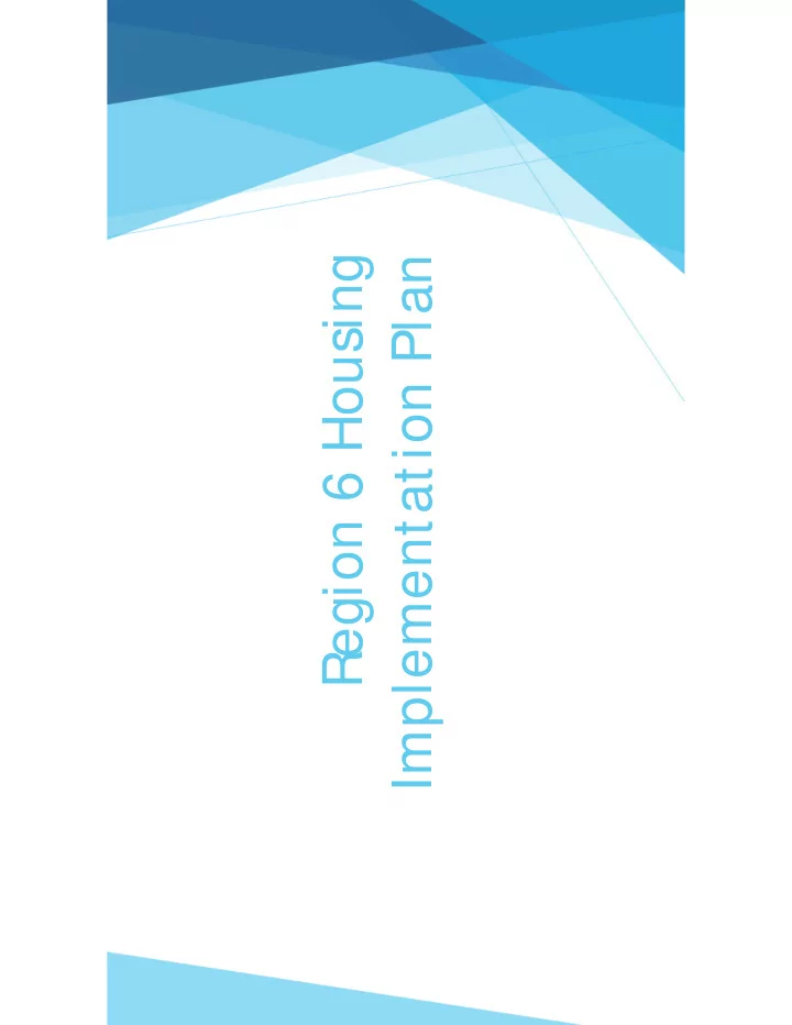 region 6 housing implementation plan current conditions