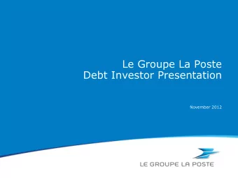 Debt Investor Presentation  November 2012  Disclaimer    This document has been prepared by La