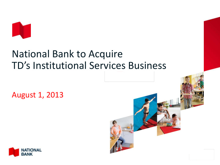 national bank to acquire td s institutional services