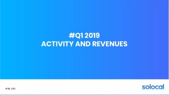 #Q1 2019  ACTIVITY AND REVENUES  APRIL 2019  Disclaimer  This document contains forward-looking
