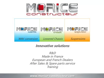 Innovative solutions  R&amp;D  Made in France  European and French Dealers  After Sales &amp; Spare