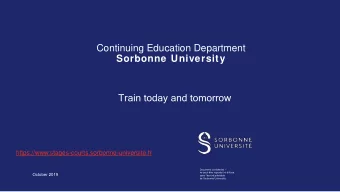 Continuing Education Department  Sorbonne University  Train today and tomorrow