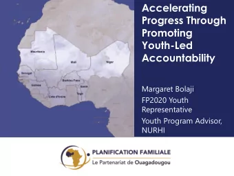Promoting  Youth-Led  Accountability  Margaret Bolaji  FP2020 Youth  Representative  Youth Program