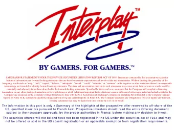 The information in this part is only a Summary of the highlights of the prospective offer