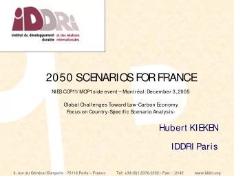 2050 SCE  NARIOS FOR FRANCE  NIE  S COP11/ MOP1 side event  Montral: December 3, 2005  Global
