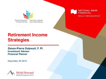 Strategies  Simon-Pierre Dubreuil, F. Pl.  Investment Advisor  Financial Planner  November 20 2019