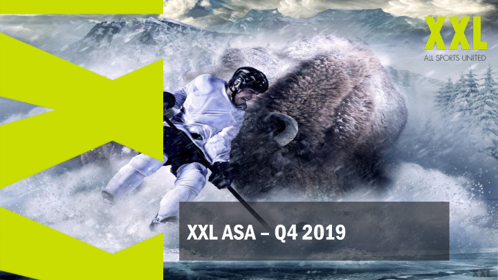 xxl asa q4 2019 disclaimer