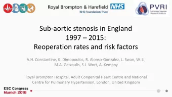 Sub-aortic stenosis in England  1997  2015:  Reoperation rates and risk factors  A.H.