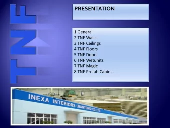PRESENTATION  1 General  2 TNF Walls  3 TNF Ceilings  4 TNF Floors  5 TNF Doors  6 TNF Wetunits  7
