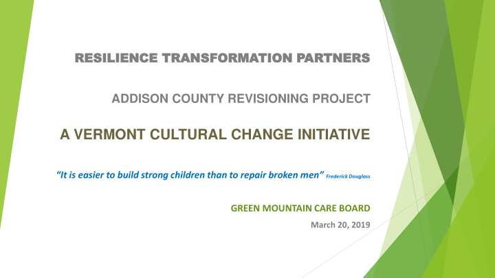 a vermont cultural change initiative