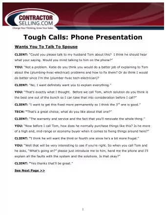 Tough Calls: Phone Presentation  Wants You To Talk To Spouse CLIENT: Could you please talk to my