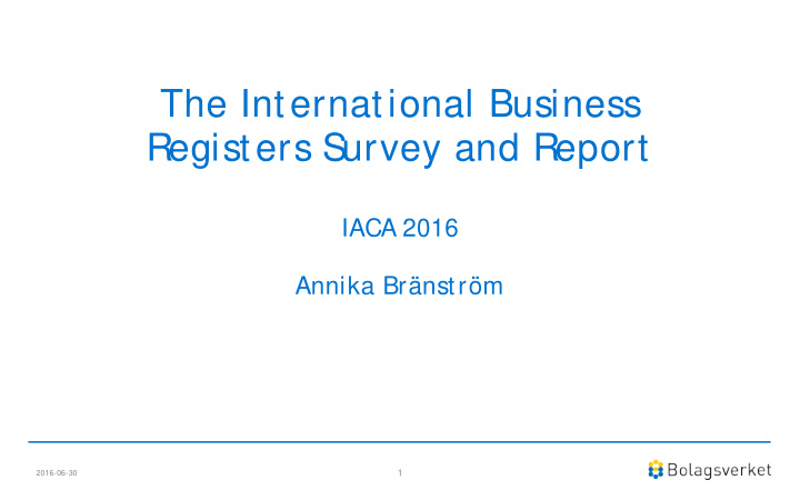 the international business registers s urvey and report