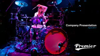 Company Presentation  April 2017  Our Vision  To inspire the world to create music  Our mission is