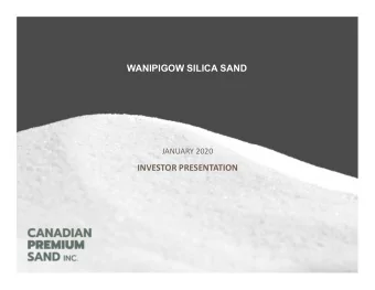 WANIPIGOW SILICA SAND  JANUARY 2020  INVESTOR PRESENTATION  Why Invest in CPS?  CPS is uniquely