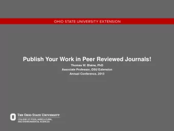 Publish Your Work in Peer Reviewed Journals!  Thomas W. Blaine, PhD  Associate Professor, OSU