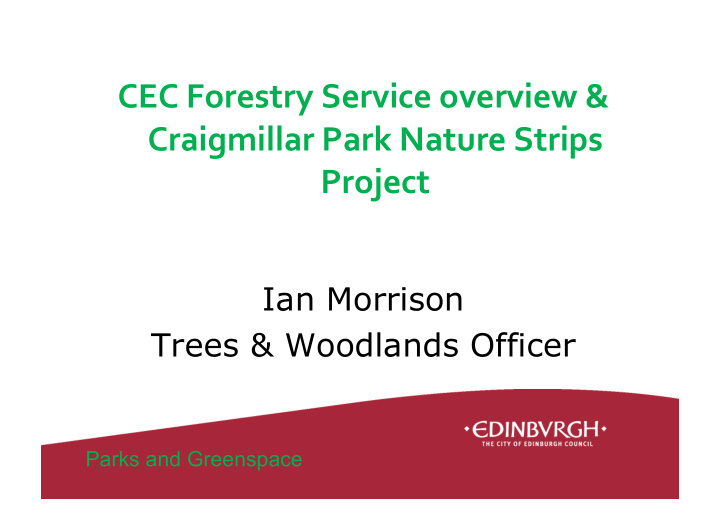 cec forestry service overview craigmillar park nature