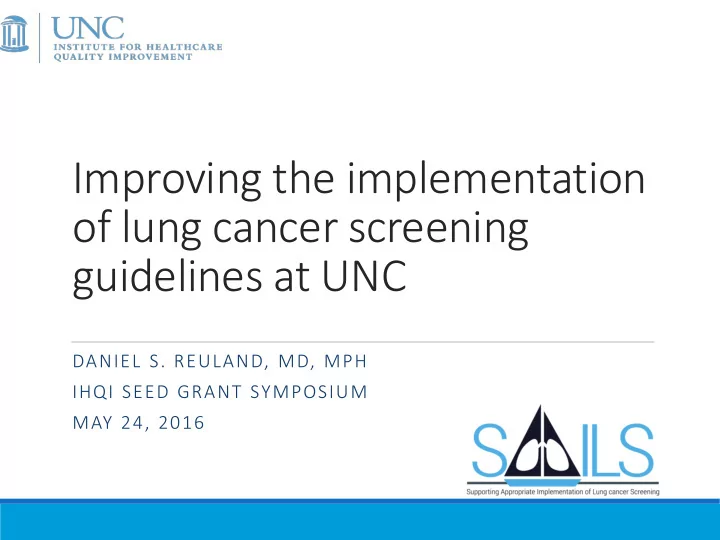 improving the implementation of lung cancer screening