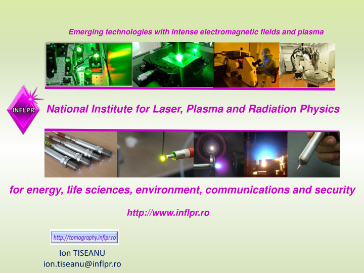 national institute for laser plasma and radiation physics