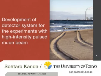 Sohtaro Kanda /  kanda@post.kek.jp 2015. 07. 26 at RCNP   Muon Spin and