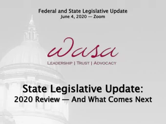 Sta  tate  te Leg  egisl  slati  tive Up  Update  te:  2020 R  20 Review  ew  And W  What Co