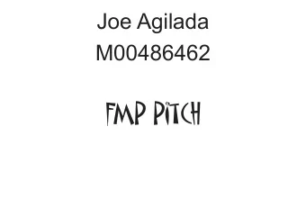 FMP Pitch  Introduction  The path I am keen to work with is an action animation and facial