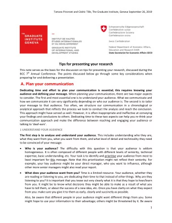 A. Plan your communication  Dedicating time and effort to plan your communication is essential;